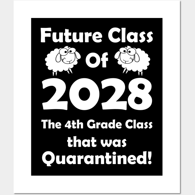 4th Grade Class Quarantine Future Class of 2028 Wall Art by Daphne R. Ellington